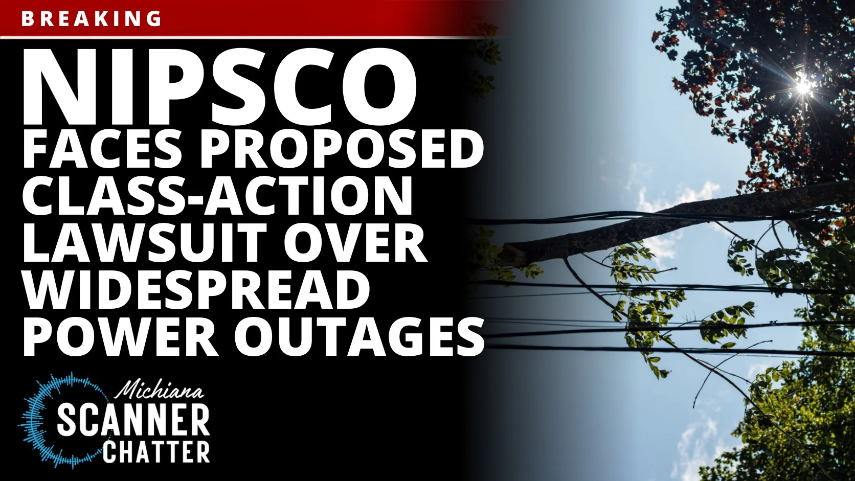 NIPSCO Faces Proposed Class-Action Lawsuit Over Widespread Power Outages