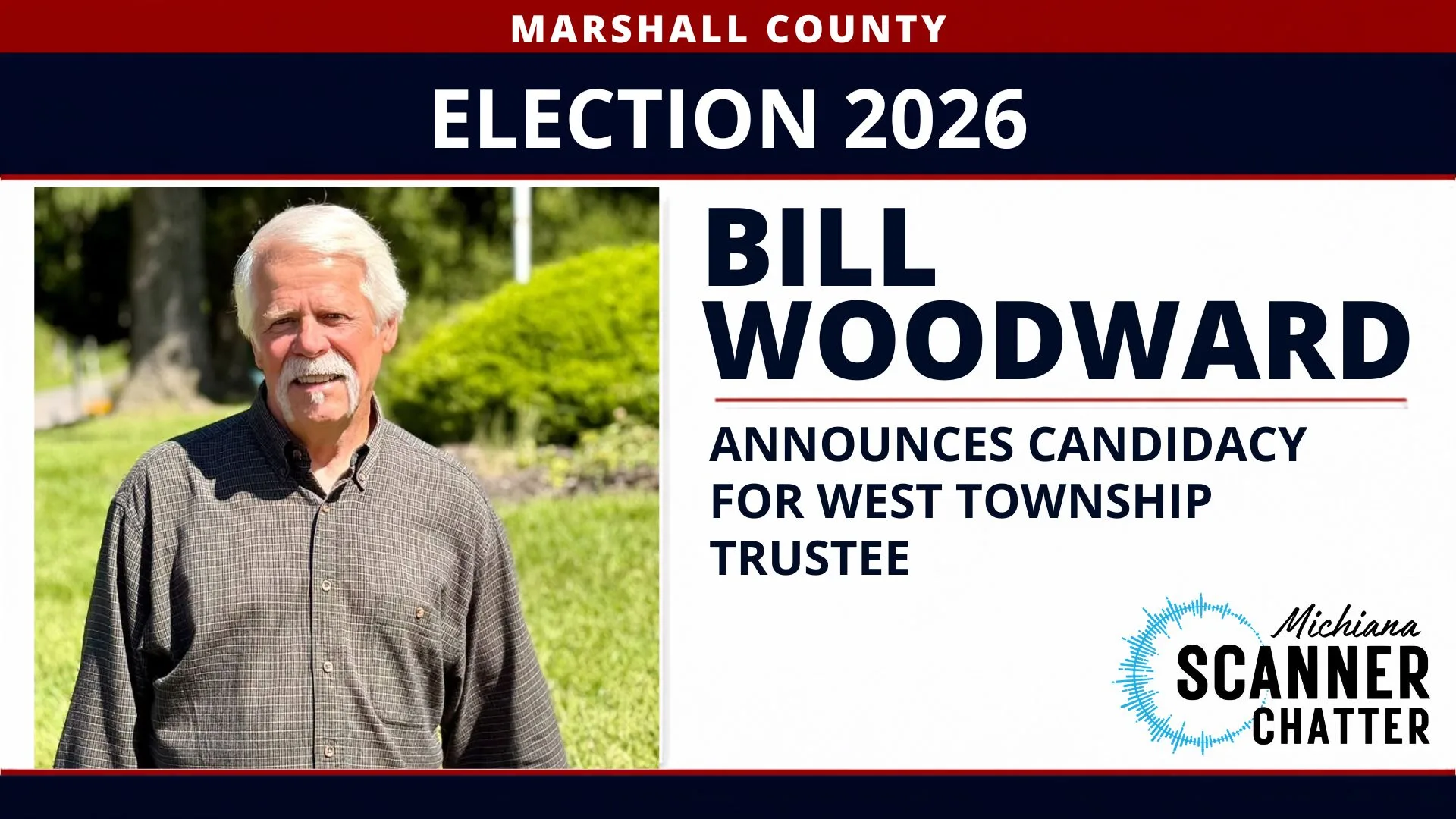 Bill Woodward Announces Candidacy for West Township Trustee