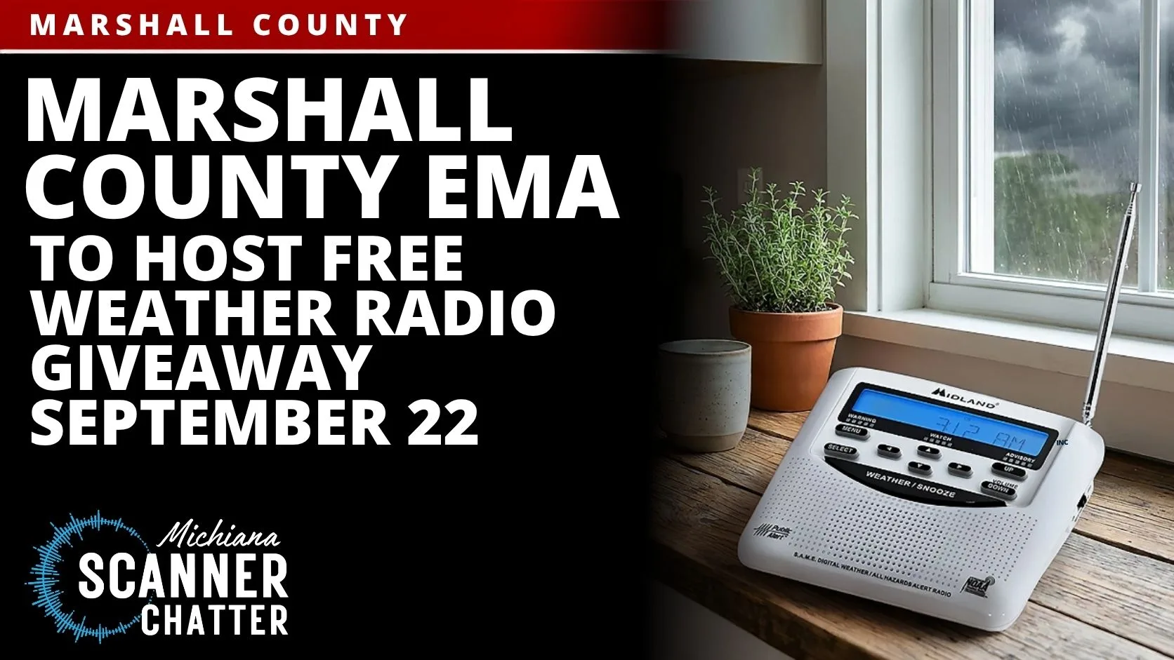 Marshall County EMA to Host Free Weather Radio Giveaway September 22
