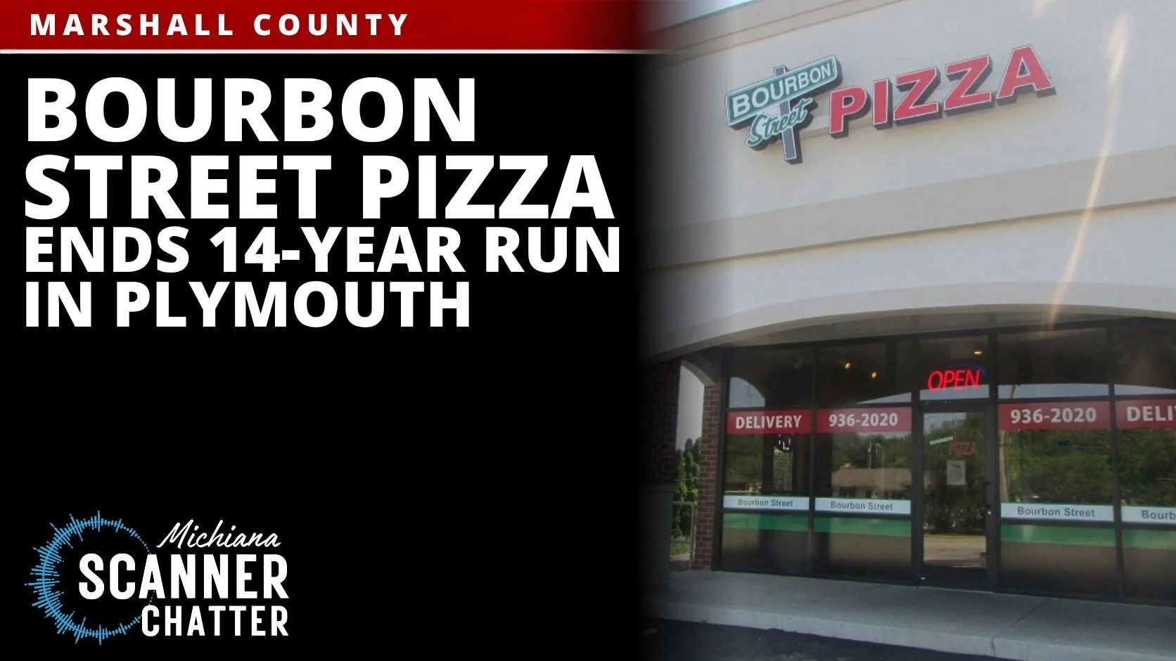 Bourbon Street Pizza Ends 14-Year Run in Plymouth