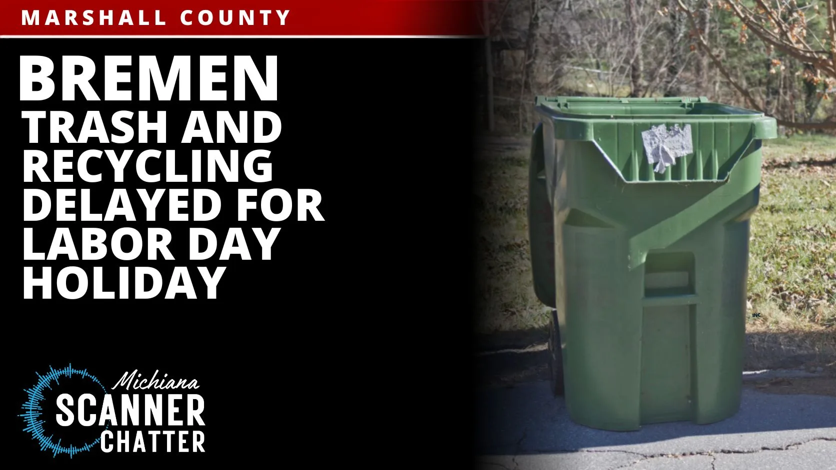 Bremen Trash and Recycling Delayed for Labor Day Holiday