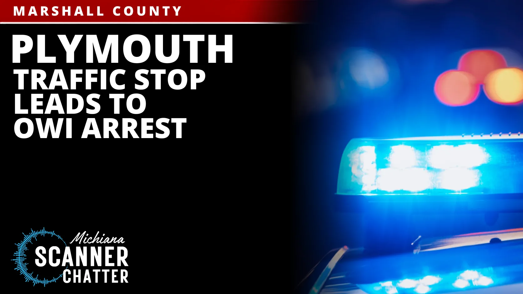 Plymouth Traffic Stop Leads To OWI Arrest
