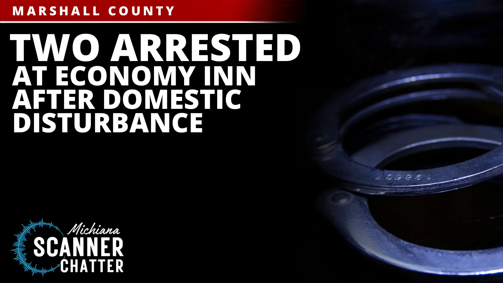 Two Arrested At Economy Inn After Domestic Disturbance