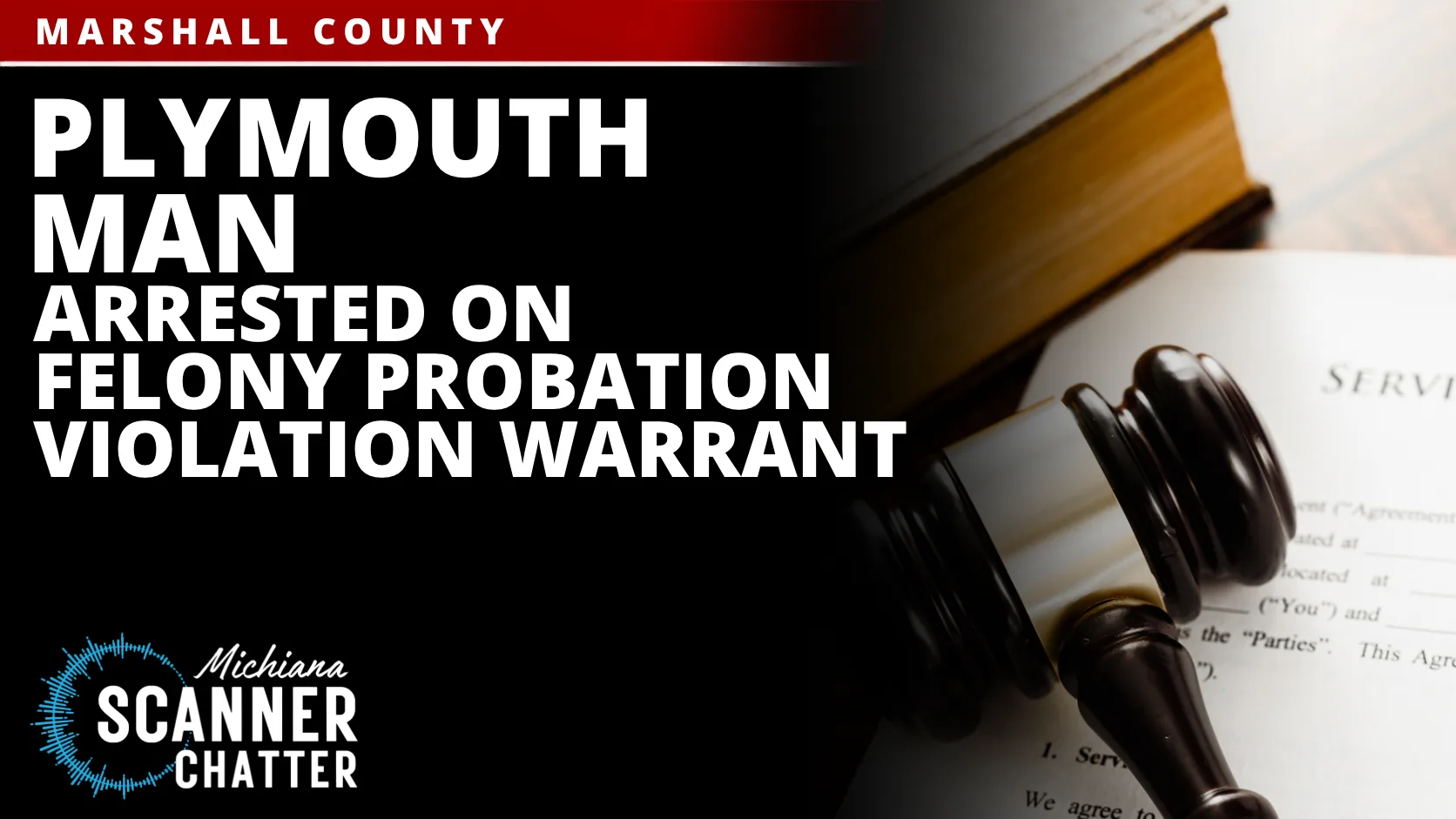 Plymouth Man Arrested On Felony Probation Violation Warrant