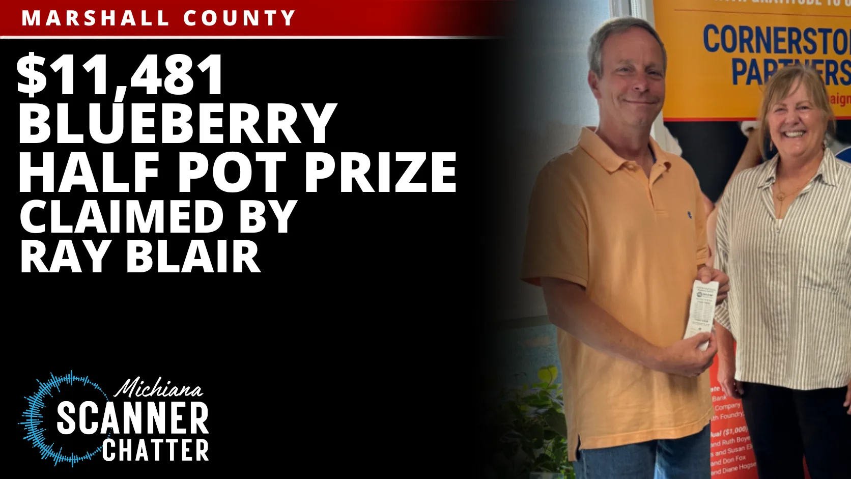 $11,481 Blueberry Half Pot Prize Claimed by Ray Blair