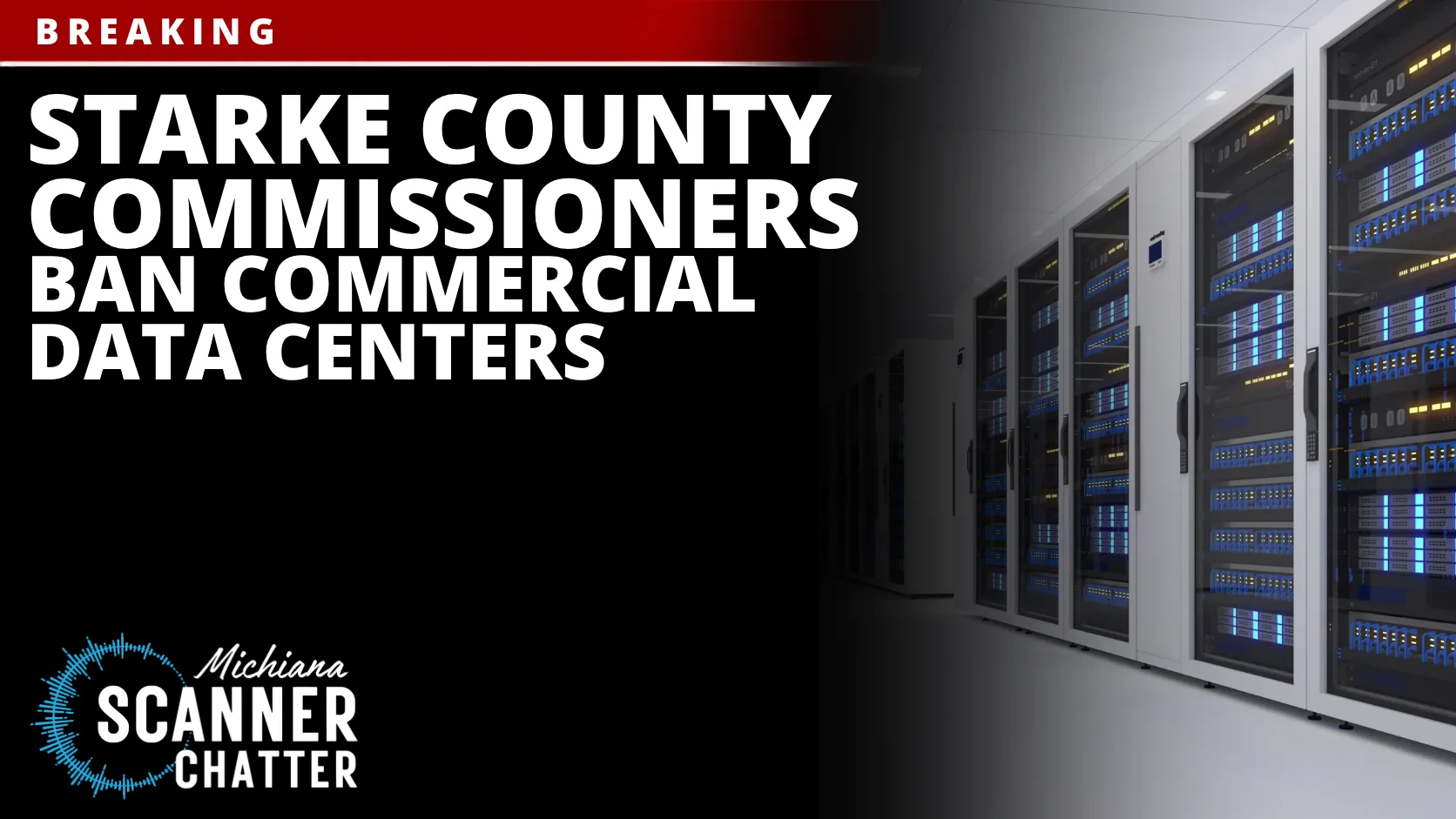 Starke County Commissioners Ban Commercial Data Centers