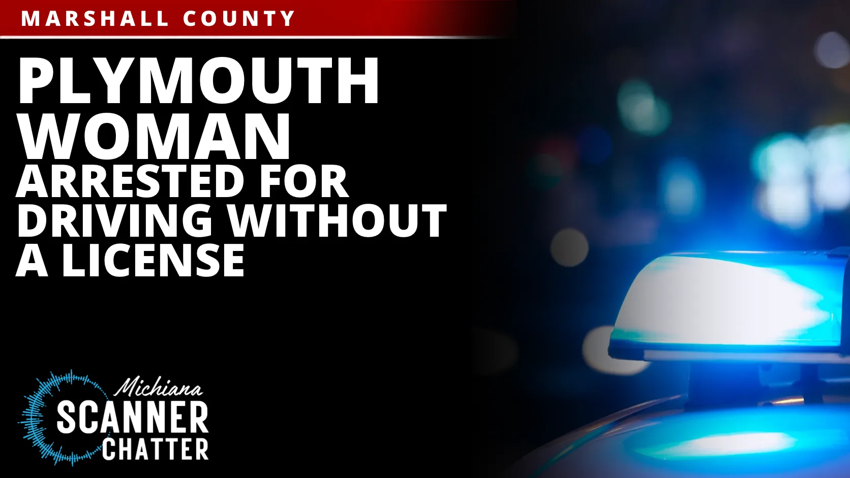 Plymouth Woman Arrested for Driving Without a License