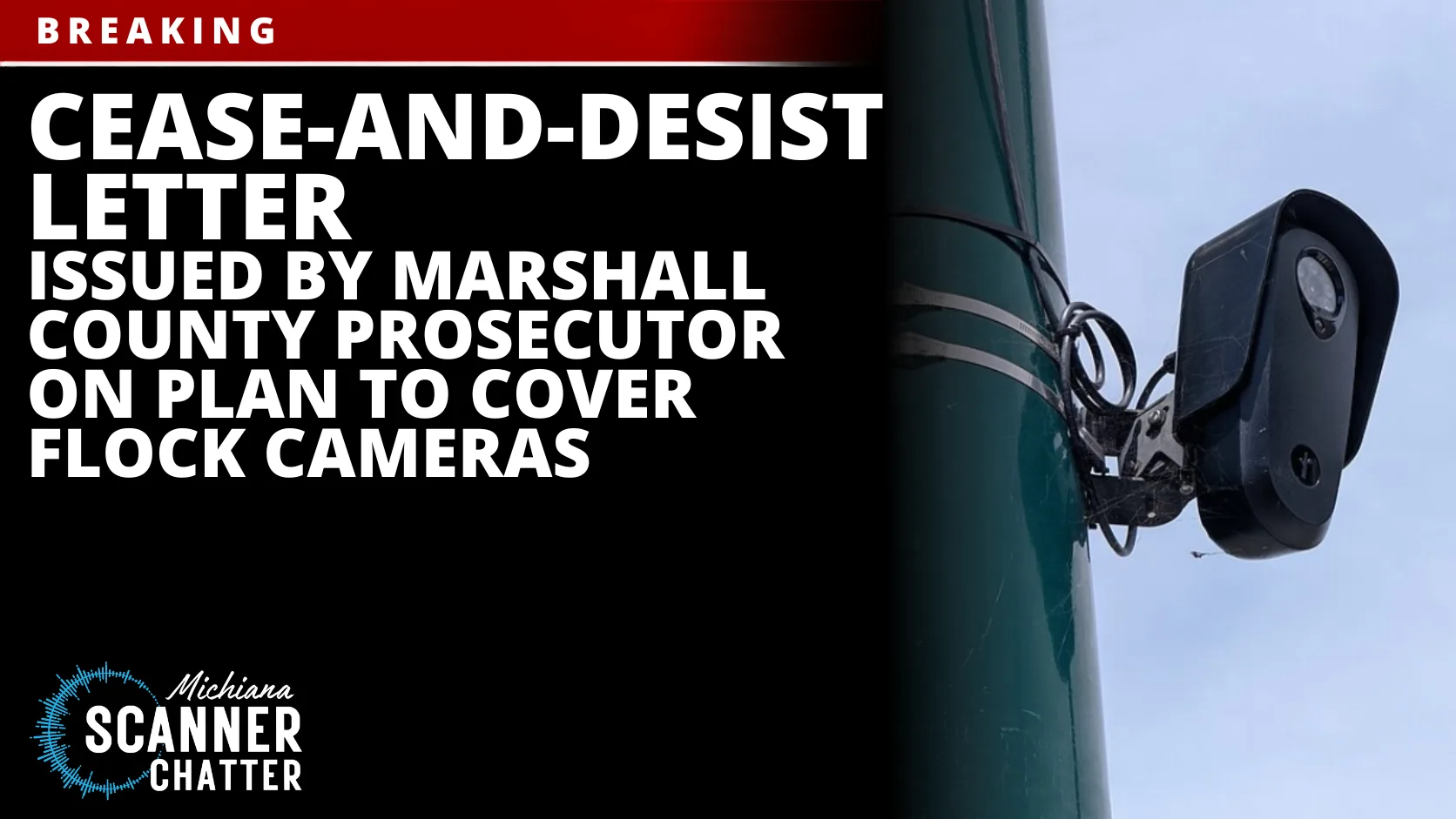 Cease-and-Desist Letter Issued by Marshall County Prosecutor on Plan to Cover Flock Cameras
