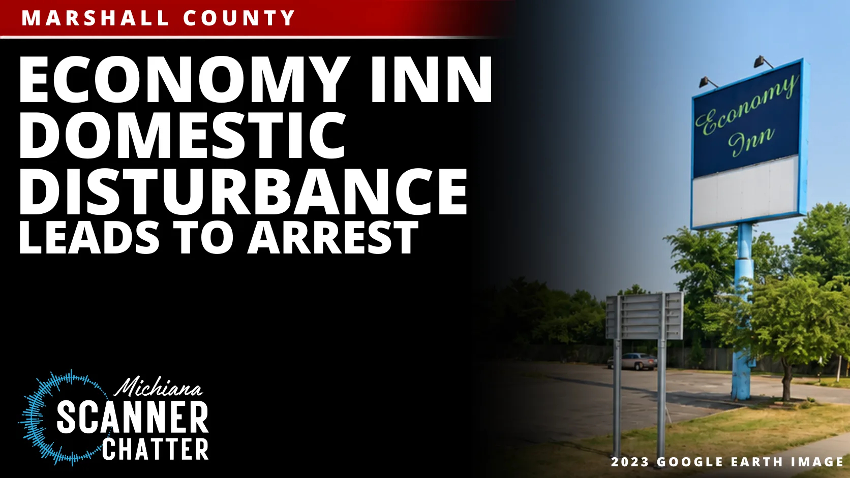 Economy Inn Domestic Disturbance Leads to Arrest