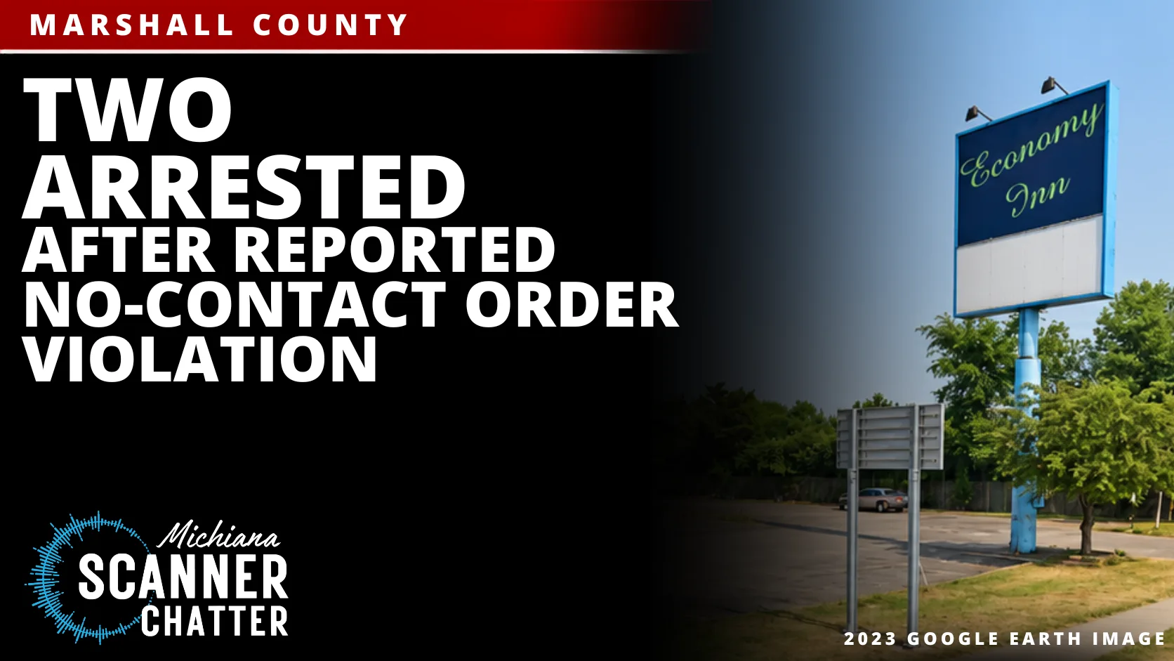 Two Arrested After Reported No-Contact Order Violation