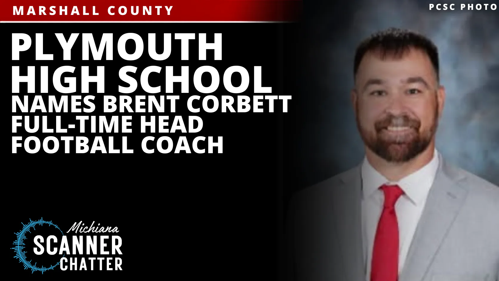 Plymouth High School Names Brent Corbett Full-Time Head Football Coach