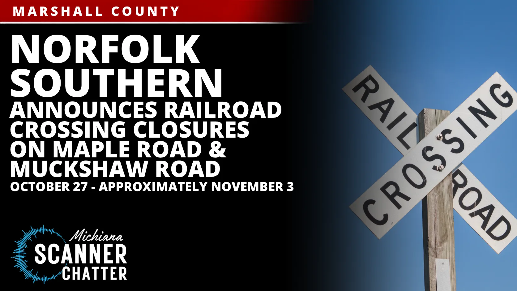 Norfolk Southern Announces Railroad Crossing Closures on Maple Road & Muckshaw Road