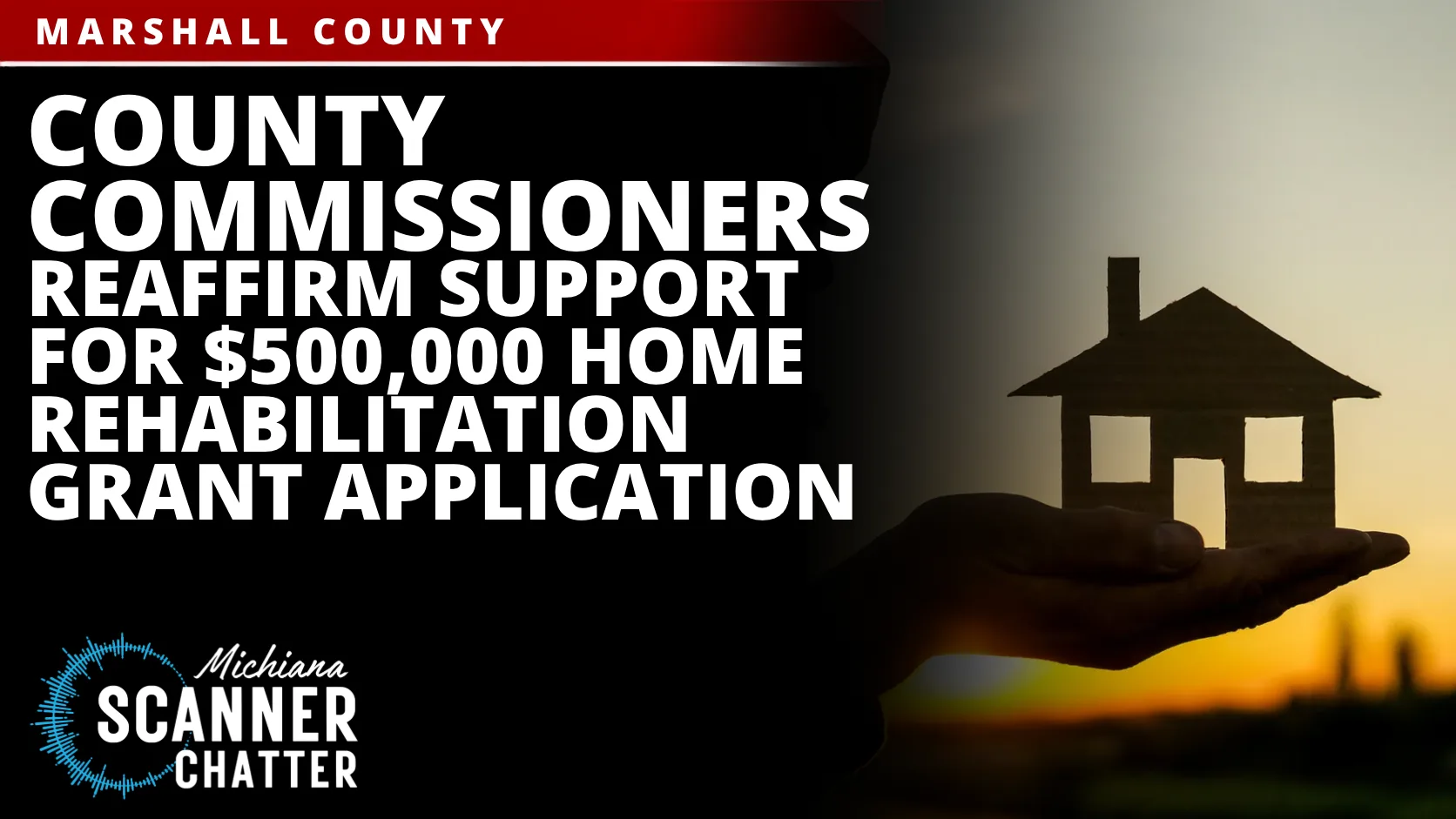 Marshall County Commissioners Reaffirm Support For $500,000 Home Rehabilitation Grant Application